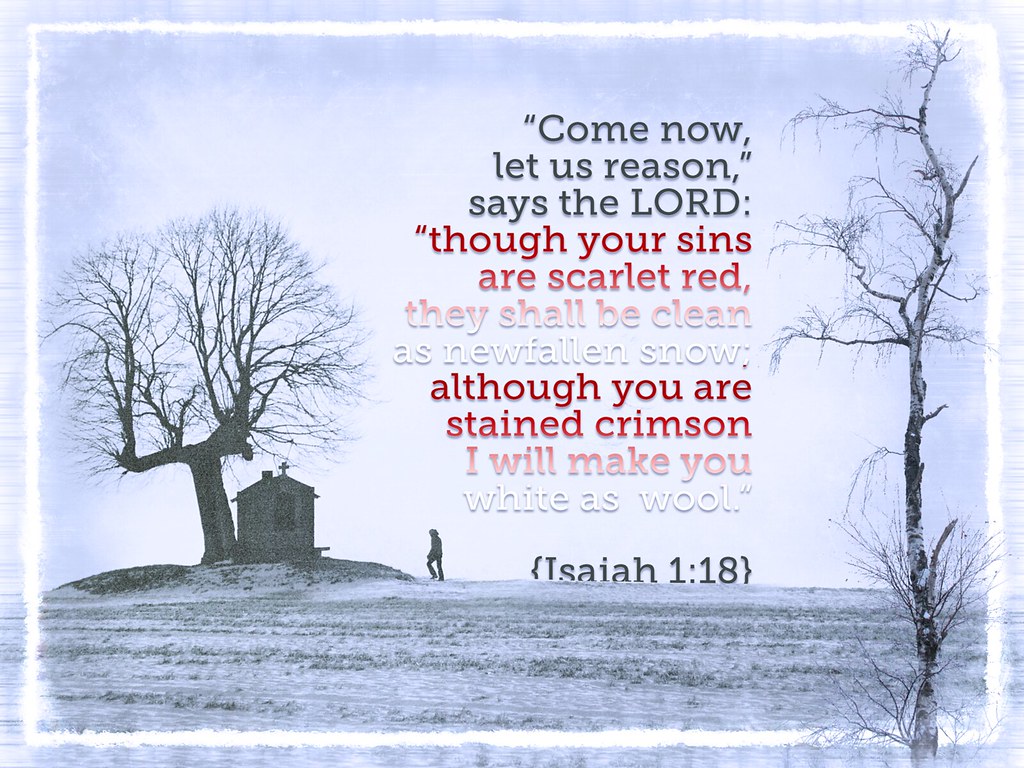 Pondering, Praying, this Invitation: “Come Now, Let us Reason Together ...